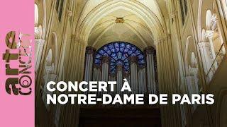 Concert à Notre-Dame de Paris - ARTE Concert