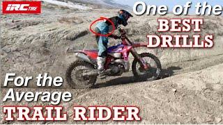 One of the BEST DRILLS for the Average TRAIL RIDER!