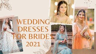 Most Latest And Designer Nikkah Dresses For Bride | Wedding Dress Design 2021 for Bride