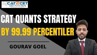 CAT Topper's Quants Strategy | How to Score 99 Percentile in CAT Quants | How to Prepare for Quants