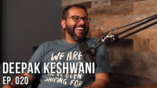 020 | Advice from My Advisor w/ Deepak Keshwani