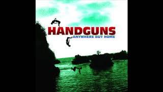 Handguns - Anywhere But Home (Full EP 2010)