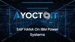 SAP HANA on IBM Power Systems