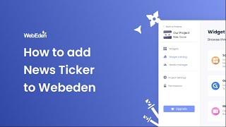 How to add a News Ticker to WebEden