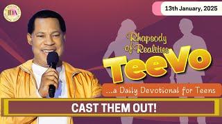 TEEVO - Cast Them Out! | 13th January 2025 | Rhapsody of Realities for Teenagers