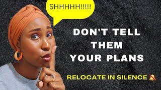 Move in silence!| How to make your plans succeed