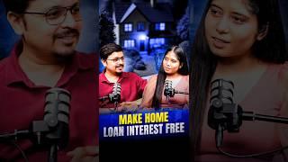How to make Home Loan Interest Free? | Home Loan EMI Hack | Nikhil Gangil