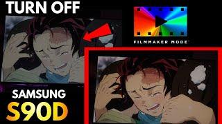 Turn Off Filmmaker Mode On Your Samsung S90D!!