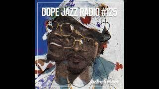 DOPE JAZZ RADIO #125  [Flying Lotus, Neue Grafik, Eramus Hall, Vic Spencer, MC Lyte]