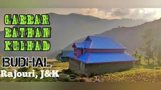 Exploring Budhal, Rajouri (J&K) | Gabbar | Bathan | Kulhad | Trekking | Waterfall | Mountains |