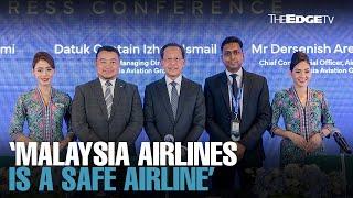 NEWS: Malaysia Airlines a safe airline, says MAG