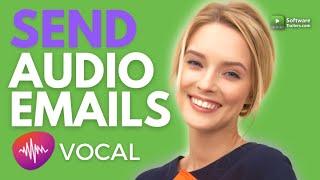 Vocal | The FUTURE of Emailing | Review and Lifetime Deal !!