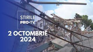 Știrile PRO TV - 2 Octombrie 2024