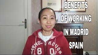 BENEFITS OF  WORKING IN MADRID SPAIN || MADEL DELOS REYES || DOMESTICR HELPER IN EUROPE || SUBSCRIBE