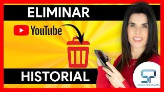  Cómo ELIMINAR HISTORIAL de YouTube [ en celular / móvil y PC ]