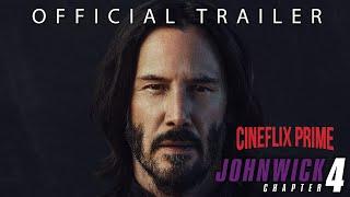 JOHN WICK: Chapter 4 - Resurrection | Trailer HD | Keanu Reeves, Ian McShane | Cineflix Prime