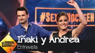 Así se enamoraron Iñaki López y Andrea Ropero  - El Hormiguero 3.0