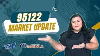  San Jose 95122 Real Estate Market Update! 