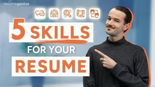 5 Great Skills to Have on Your Resume (According to Hiring Managers)