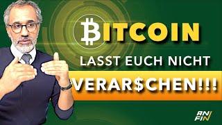 Bitcoin, Ethereum: Lasst Euch nicht verar$chen!!!