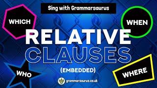 Sing with Grammarsaurus - Relative Clauses (Embedded)