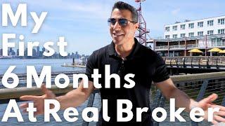 I Survived 6 Months with Real Broker! Here's What Happened!