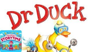 Dr Duck - Fun children's story read aloud - Children's Storytime with Kevin. Kids book Doctor Duck