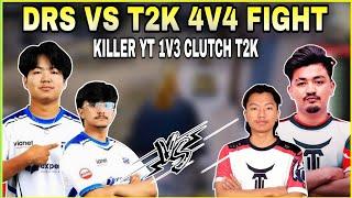 DRS vs T2K 4v4 Fight | Killer YT 1v3 T2K | SKY Horaa 1v3 4YEG | Slayer 1v4 AST | Clash with kvn