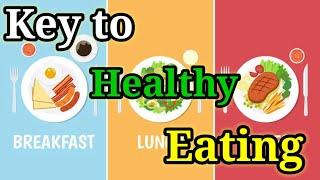 Key to Healthy Eating | EVS | Class 2