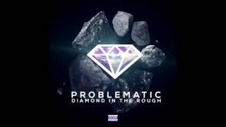 Problematic - Only Way Is Up