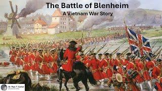 Battle of Blenheim: A Vietnam War Story