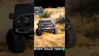 Mahindra Thar Roxx vs Mahindra Thar OFF ROAD TEST 