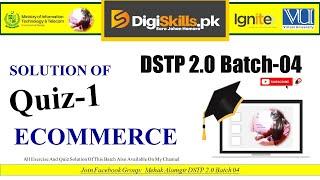 ecommerce quiz 1 batch 04 | dstp 2.0 batch 04 ecommerce quiz 1 solution 2023