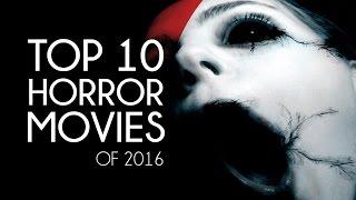 TOP 10 UPCOMING HORROR MOVIES of 2016 (TRAILERS)