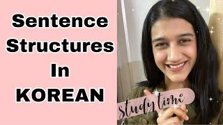 How to make sentences in KOREAN?-korean sentence structure