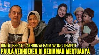 BAIM WONG AKHIRNYA JEMPUT PAULA VERHOEVEN DI KEDIAMAN ORANG TUANYA TADI MALAM