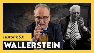 Wallerstein: Modern Dünya Sistemi / Emrah Safa Gürkan - Historik 53