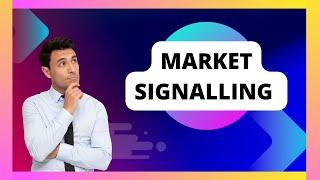 MARKET SIGNALLING || ASSUMPTIONS || ECONOMICS || MICRO ECONOMICS || COMMERCE