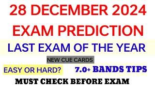 IELTS 28 DECEMBER 2024 EXAM PREDICTION WITH 7.0+BANDS TIPS || Ielts exam prediction || SURAJ IELTS