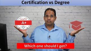 Certifications  vs Degree, Which one should I get?