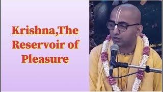 Prem Kishor Prabhu lecture on Krishna,The Reservoir of Pleasure