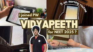 5 am morning study routine  ( joining PW vidyapeeth, NEET 2025 , test :)