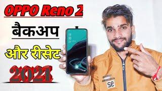 oppo Reno 2 reset kaise karen 2021 | oppo Reno 2 backup and reset kaise karen