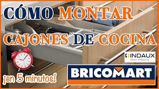 COMO montar CAJONES de COCINA ⏰ cajones cocina INDAUX cajones ⏰ GAVETERO de cocina  BRICOMART