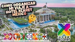 COMO ORGANIZAR TUS DIAS EN HOTEL XCARET MEXICO!