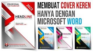 Cara Buat Cover Keren di Microsoft Word