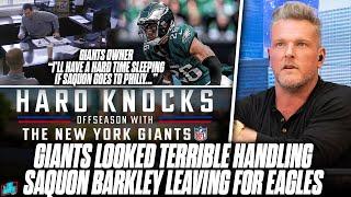 Giants Look TERRIBLE For How They Handled Saquon Situation On Hard Knocks? | Pat McAfee Reacts