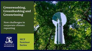 MCF Seminar Series: Greenwashing, Greenhushing, and Greenrinsing