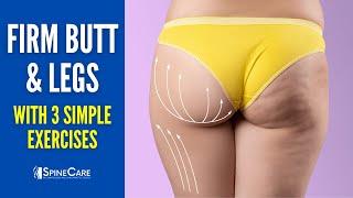 3 Simple Moves to Firm Your Butt and Legs