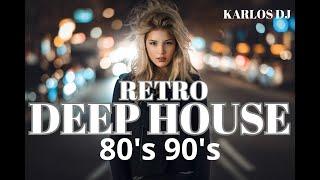 DEEP HOUSE RETRO-MIX KARLOS DJ #deephouse #housemusic